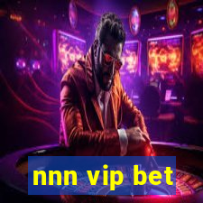 nnn vip bet